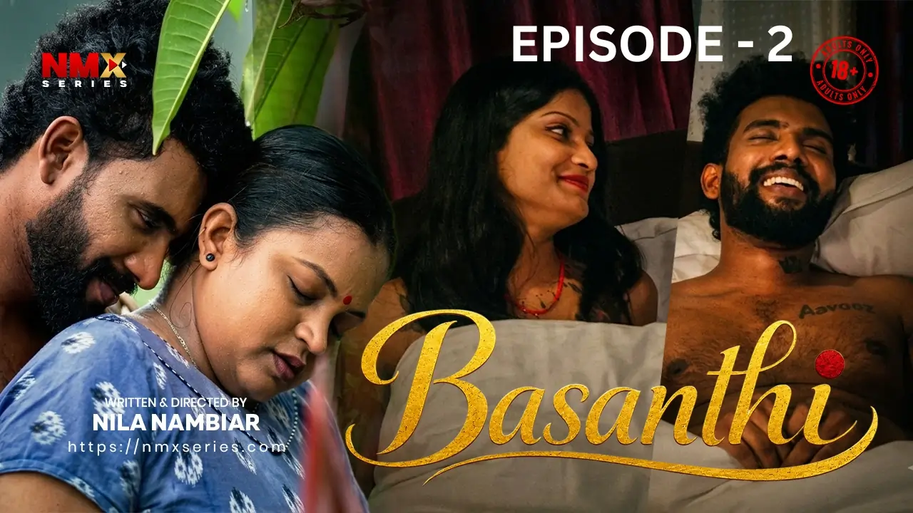 Basanthi P02 2026 Malayalam Uncut Short Film – Nmxseries