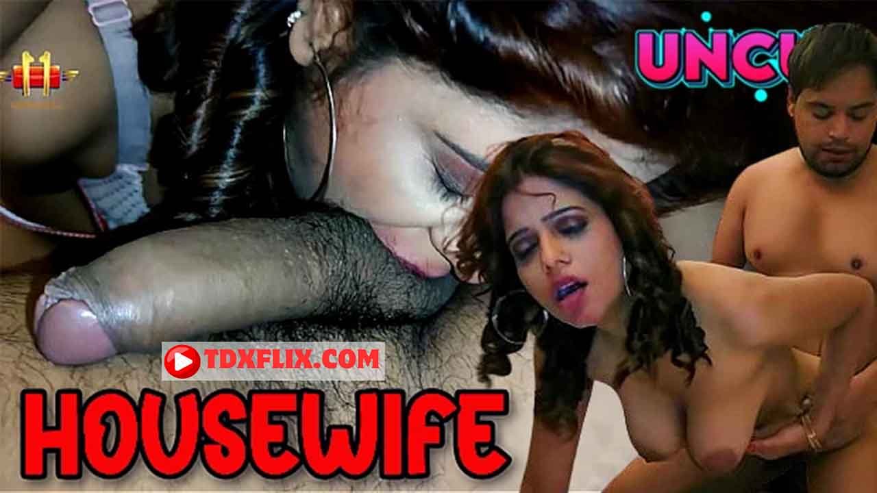 Housewife – Hindi Uncut Short Film