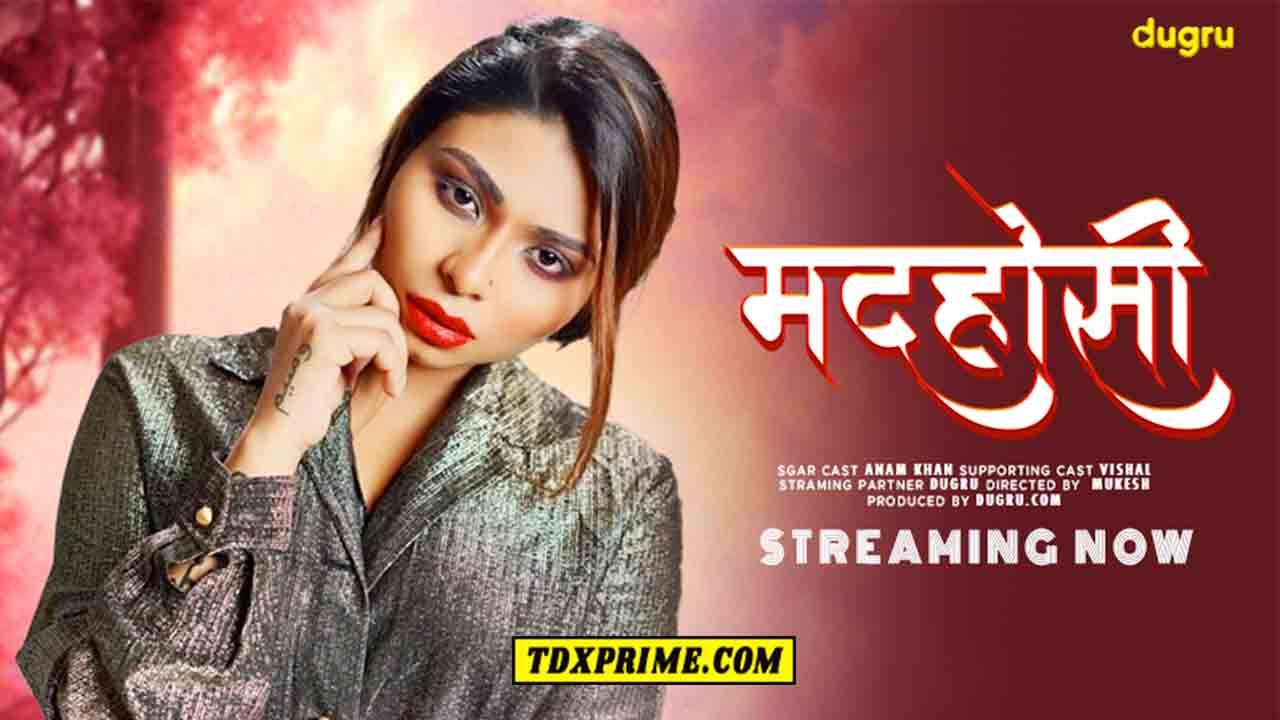 Madhosi 2024 Hindi Uncut Short Film