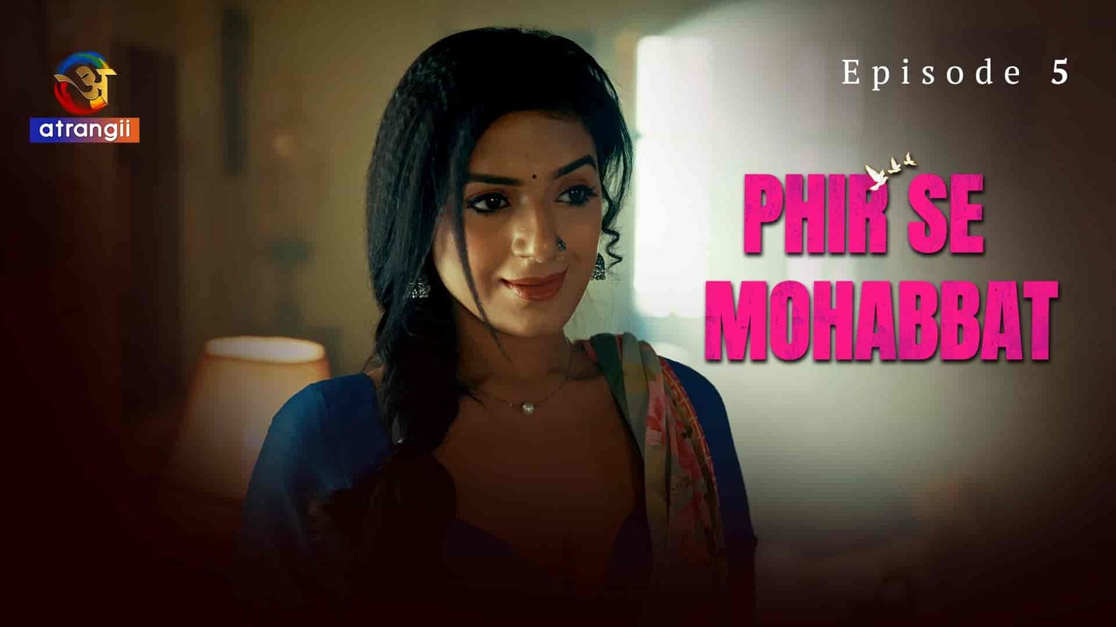 Phir Se Mohabbat E05 2025 Hindi Hot Web Series