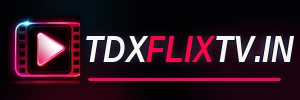 TDXFlixTV.in